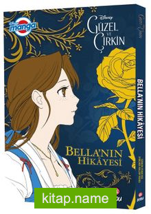Disney Manga / Güzel ve Çirkin – Bella’nın Hikayesi