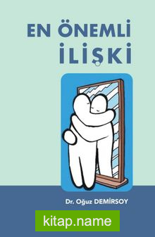 En Önemli İlişki