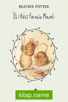 İki Kötü Farenin Masalı