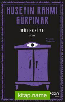 Mürebbiye (Günümüz Türkçesiyle)