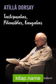 Tartışmalar, Polemikler, Kavgalar