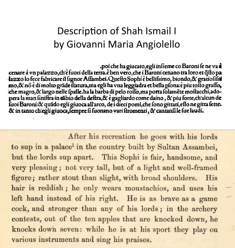 Original description of Shah Ismail I by Giovanni Maria Angiolello in his "A Short Narrative of the Life and Acts of Lord Uzun Hasan". From Italian original and English translation — A Solo Traveler's Guide to Istanbul